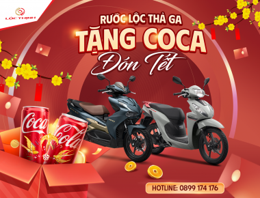 RƯỚC LỘC THẢ GA – TẶNG COCA ĐÓN TẾT CÙNG HỆ THỐNG XE MÁY LỘC THỊNH! 